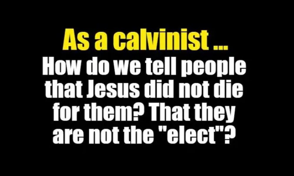 Calvinism: The Coward’s Cop-Out - SafeGuardYourSoul