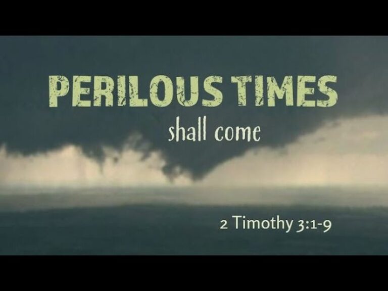 perilous times
