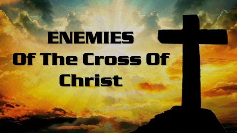 phil 3-18-19 enemies of the cross5