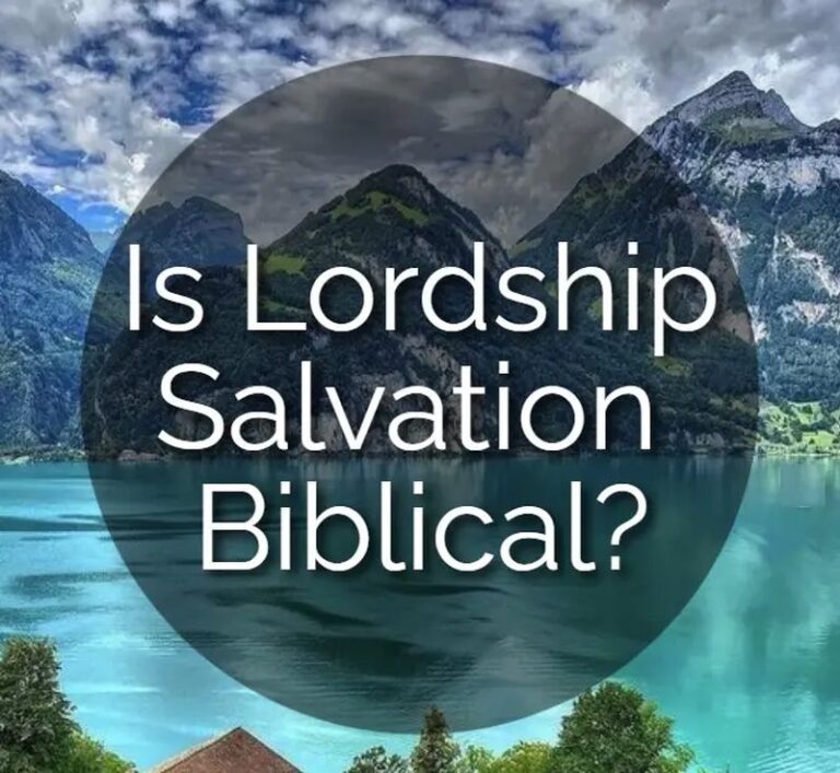 is lordship salvation biblical