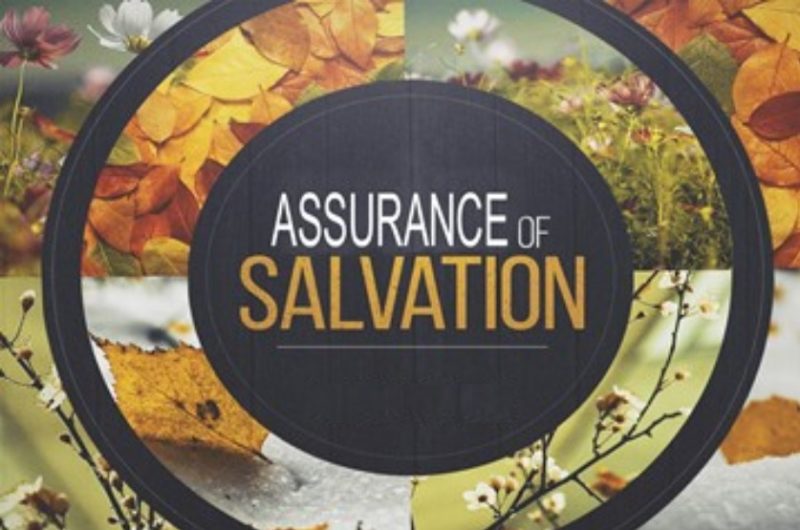 How to Walk in the Certainty, the Assurance of Salvation [podcast]