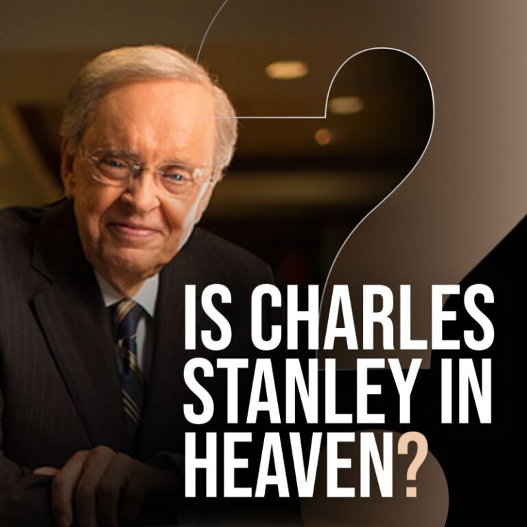 Is Charles Stanely in Heaven1