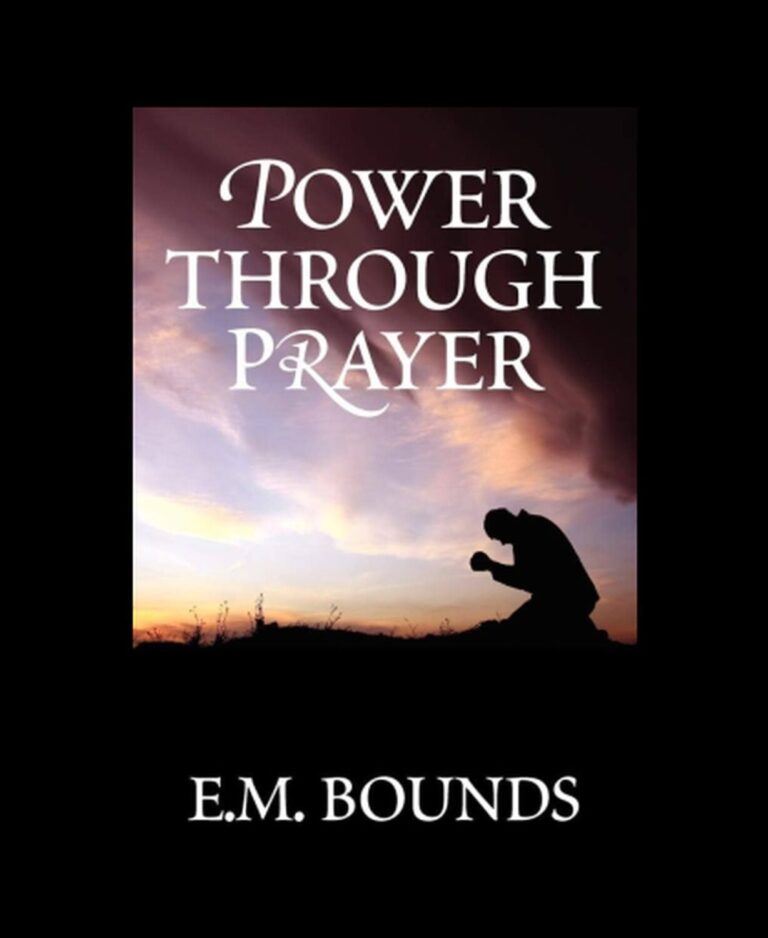 power through prayer em bounds