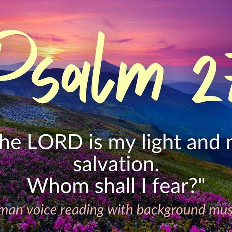 Psalm 27 The LORD is My Light and My Salvation