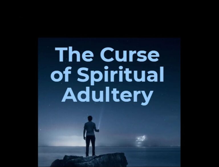 spiritual adultery idolatry rev 2-4-5a