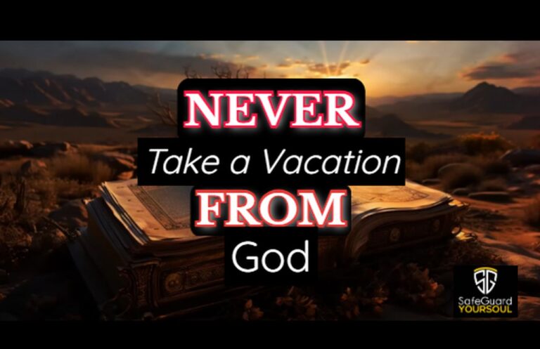 NEVER take a vacation from God2