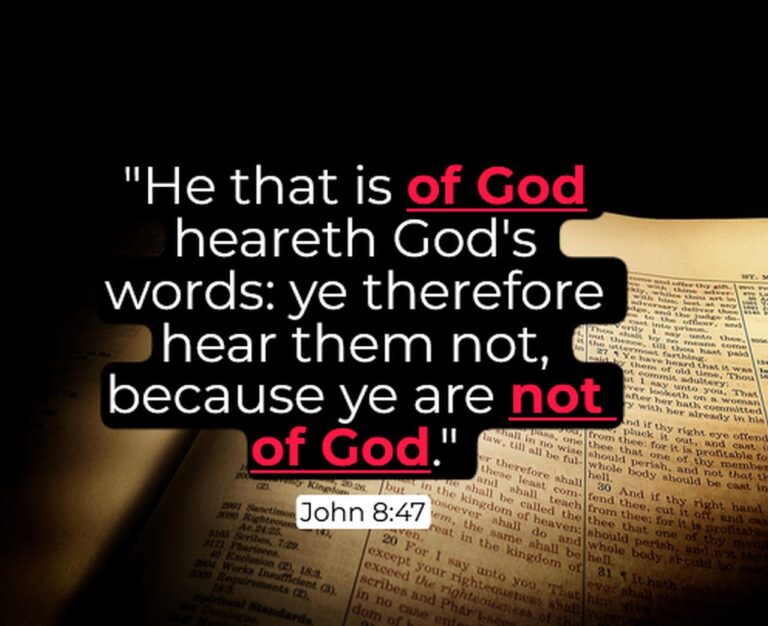 jn 8-47 of god not of god