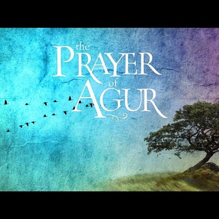 “Give me neither Poverty nor Riches” – Agur’s Prayer