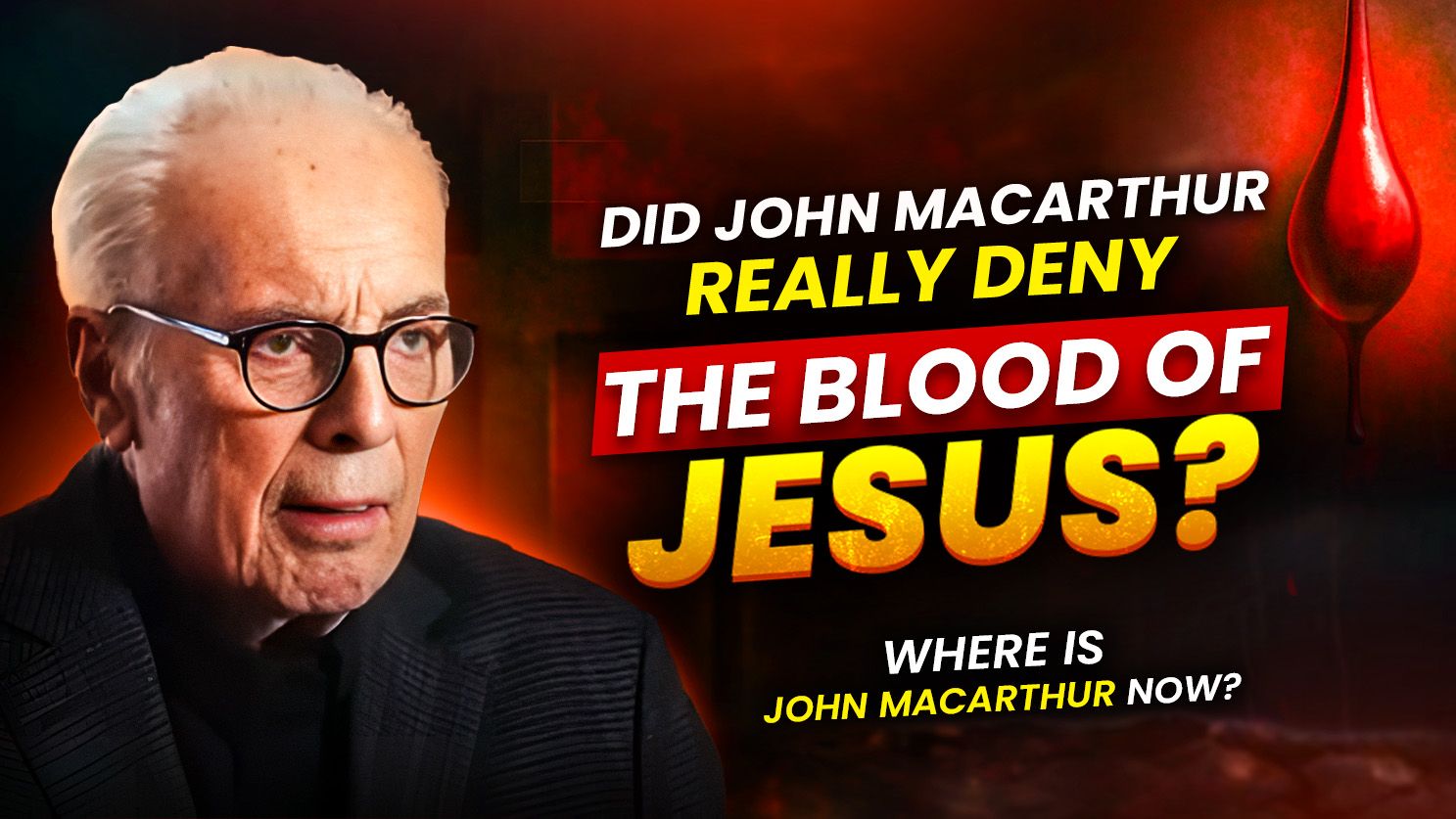 Is John MacArthur in Hell? 