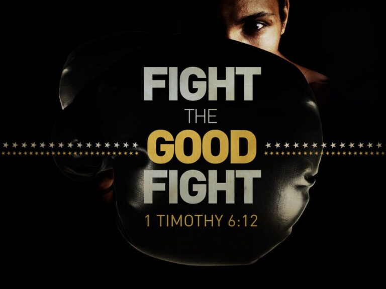 fight 1 tim 6-12a