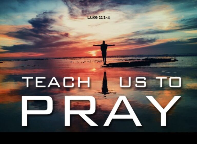 prayer teach us to pray
