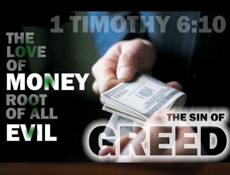 greed covetousness 1 Tim 6-10